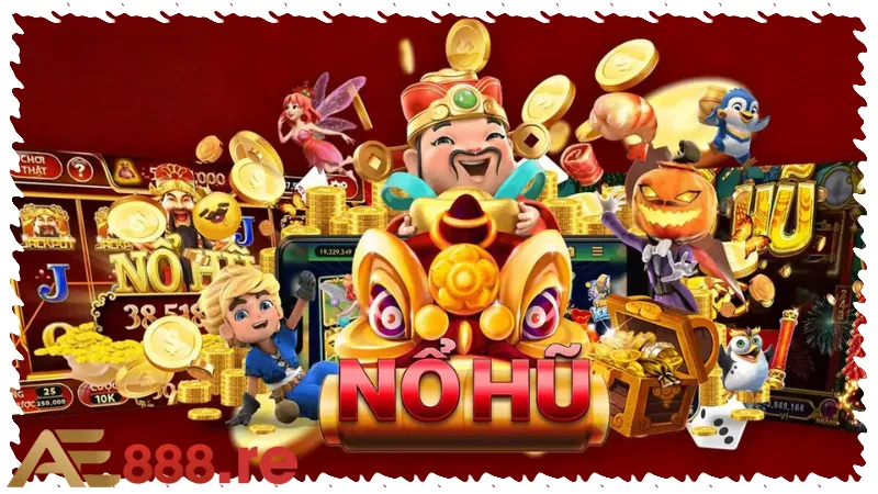 Sảnh game nổ hũ